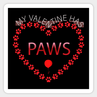 My Valentine has paws Sticker